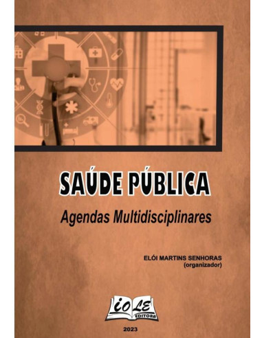 Saúde Pública: Agendas Multidisciplinares