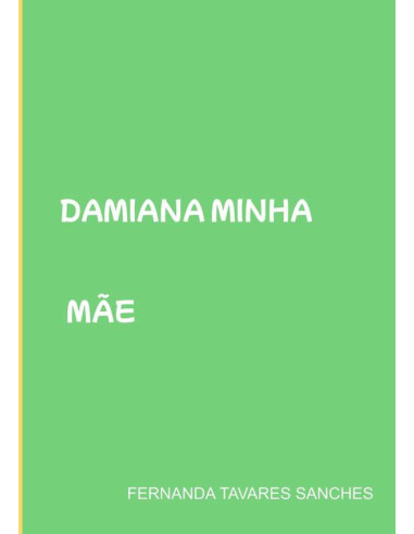 Damiana Minha Mãe