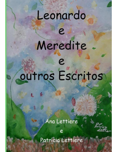 Leonardo E Meredite E Outros Escritos