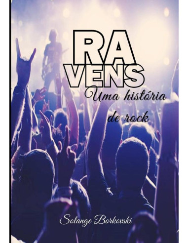 Ravens:Uma história de rock