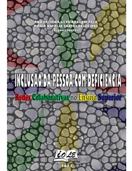 Inclusão Da Pessoa Com Deficiência: Redes Colaborativas No Ensino Superior