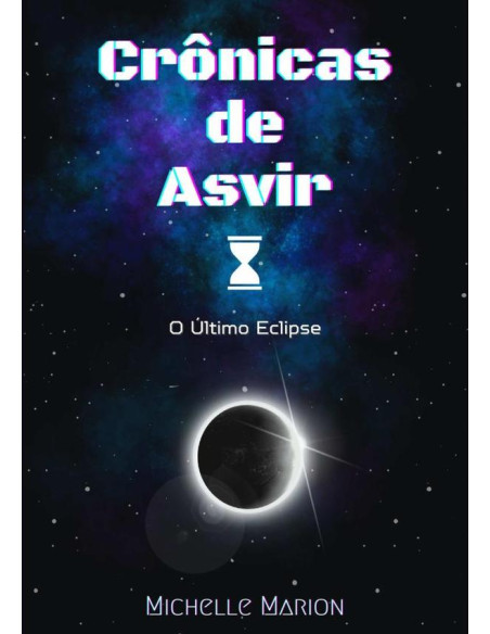 Crônicas De Asvir:O Último Eclipse