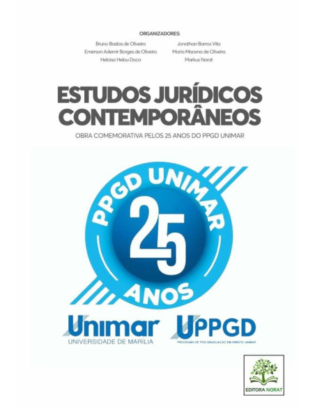 Estudos Jurídicos Contemporâneos: Obra Comemorativa Pelos 25 Anos Do Ppgd Unimar