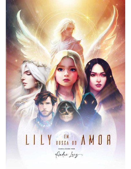 Lily Em Busca Do Amor:O Livro Secreto do Astral