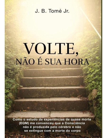 Volte, Não É Sua Hora