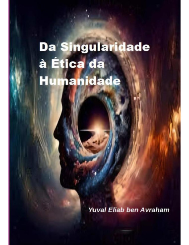 Da Singularidade:À ética da humanidade