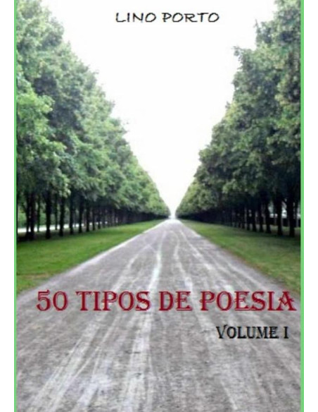 50 Tipos De Poesia:Volume I