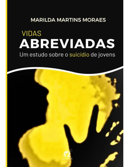 Vidas Abreviadas:Um estudo sobre o suicídio de jovens