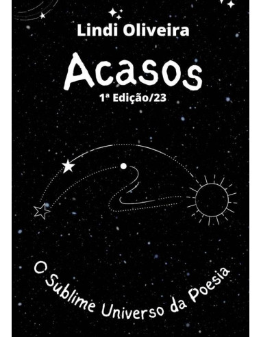 Acasos: O Sublime Universo Da Poesia