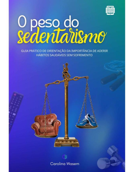 O Peso Do Sedentarismo