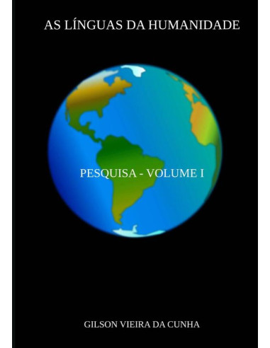 As Línguas Da Humanidade:PESQUISA - VOLUME I