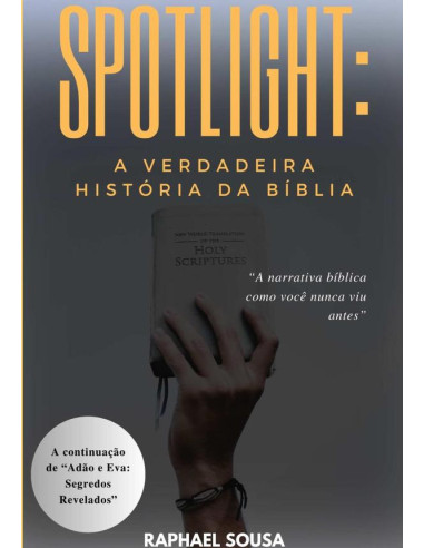 A Verdadeira História Da Bíblia