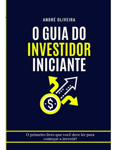 O Guia Do Investidor Iniciante