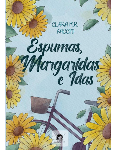 Espumas, Margaridas E Idas