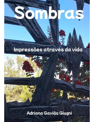 Sombras:Impressões através da vida