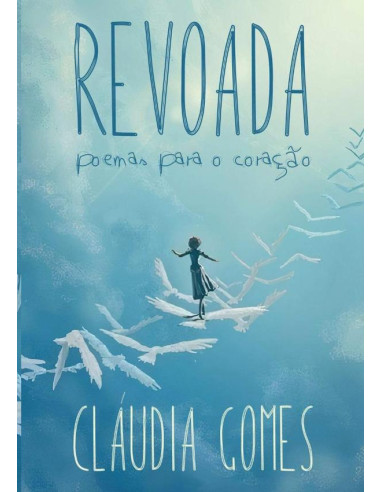 Revoada:Poemas para o coração