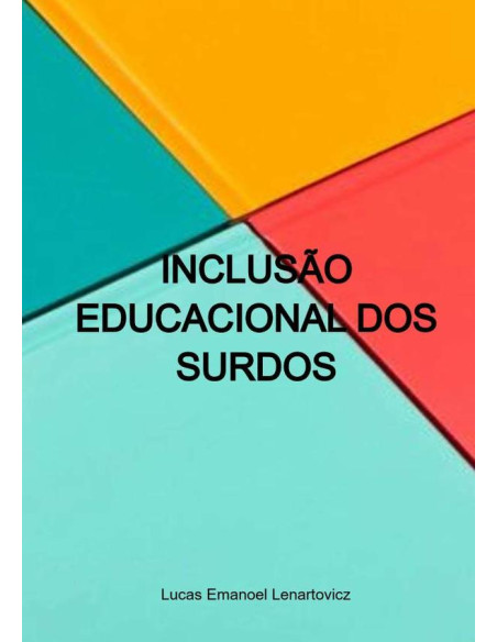 Inclusão Educacional Dos Surdos