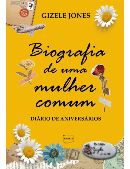 Biografia De Uma Mulher Comum