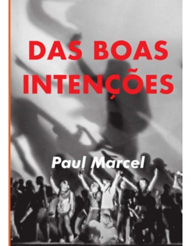 Das Boas Intenções