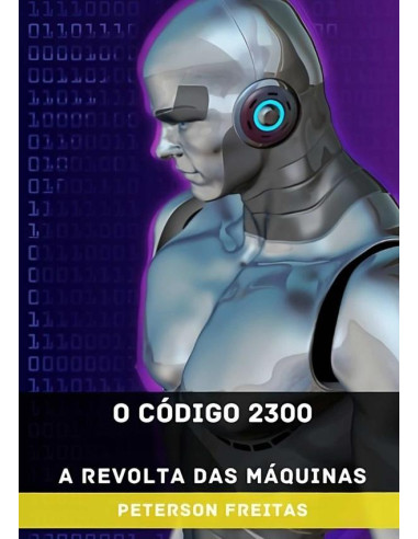 O Código 2300:A Revolta das Máquinas