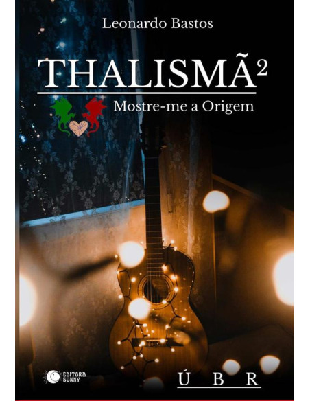 Thalismã 2:Mostre-me a Origem