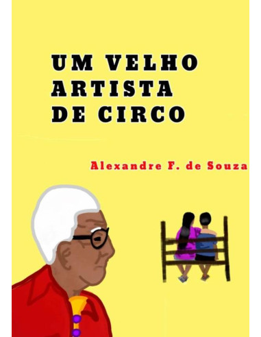 Um Velho Artista De Circo