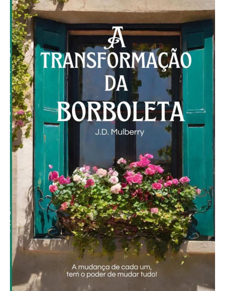 A Transformação Da Borboleta