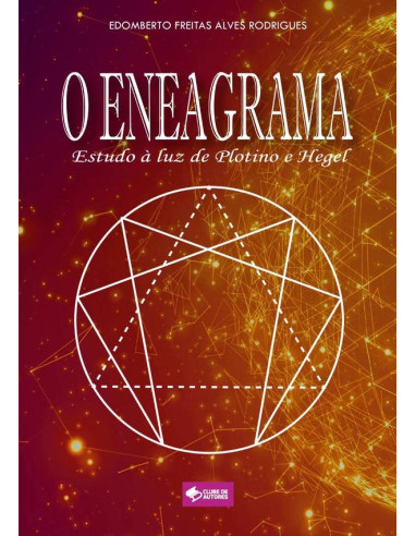 O Eneagrama:Estudo à luz de Plotino e Hegel