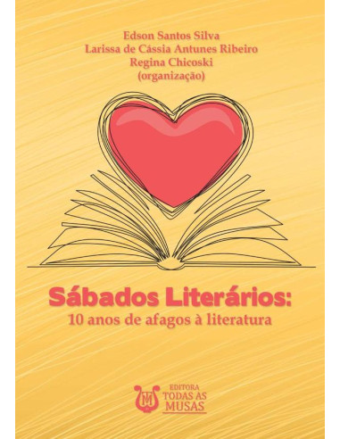 Sábados Literários:10 anos de afagos à literatura