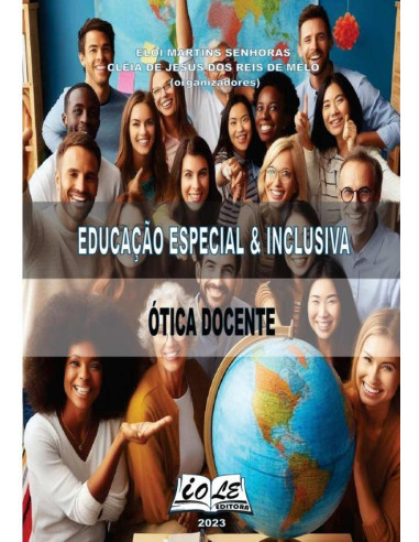 Educação Especial & Inclusiva: Ótica Docente