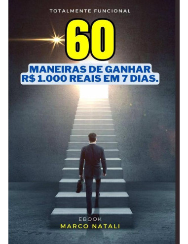 60 Maneiras De Ganhar Mil Reais Em 5 Dias