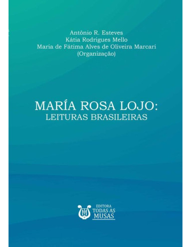 María Rosa Lojo:Leituras Brasileiras