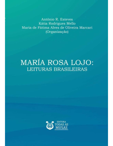 María Rosa Lojo:Leituras Brasileiras