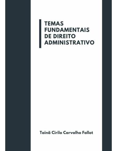 Temas Fundamentais De Direito Administrativo