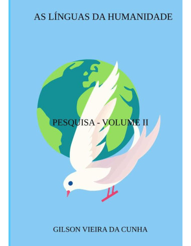 As Línguas Da Humanidade:PESQUISA - VOLUME II