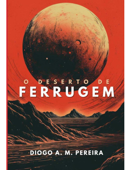 O Deserto De Ferrugem