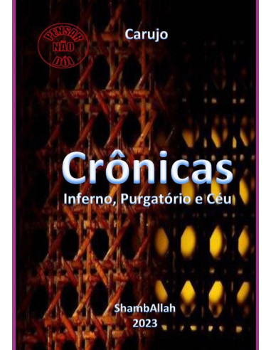 Crônicas:Inferno, Purgatório e Céu