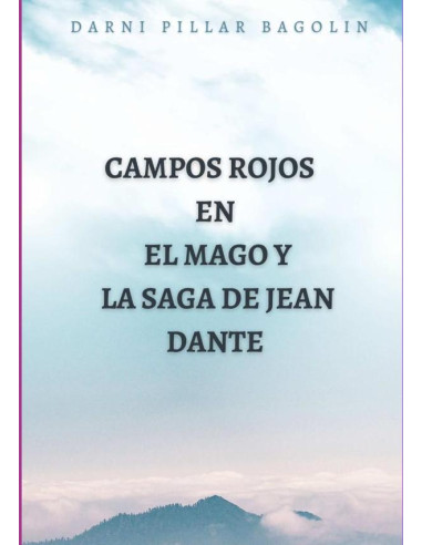 Campos Rojos:en El Mago y la saga de Jean Dante