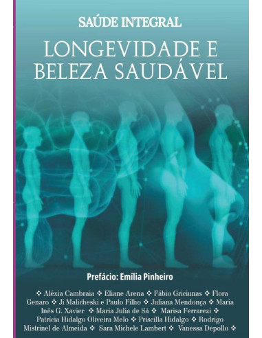 Saúde Integral - Longevidade E Beleza Saudável