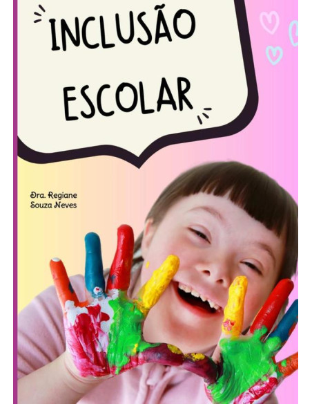 Inclusão Escolar:Soluções Educacionais