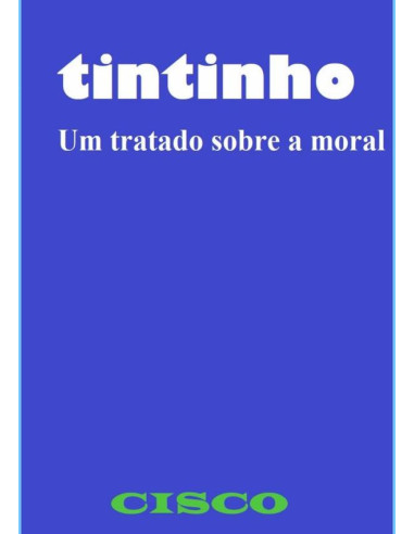 Tintinho:Um tratado sobre a moral