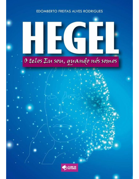 Hegel:O telos Eu sou, quando nós somos