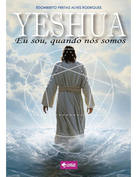 Yeshua:Eu sou, quando nós somos