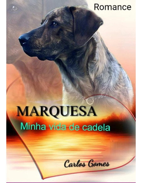 Marquesa:Minha vida de cadela