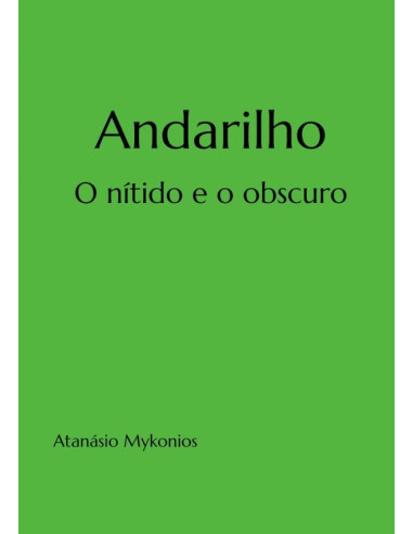 Andarilho:O nítido e o obscuro