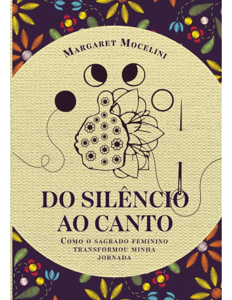 Do Silêncio Ao Canto:Como o sagrado feminino transformou minha jornada