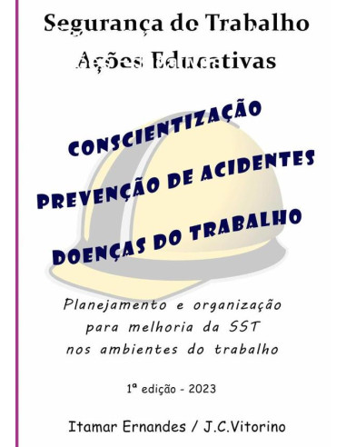 Segurança Do Trabalho - Ações Educativas