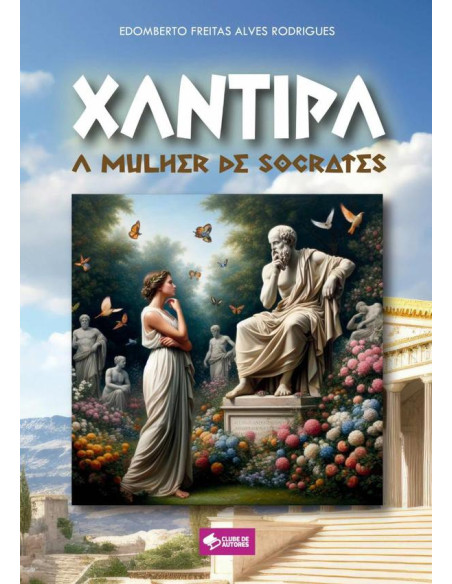 Xantipa:A mulher de Sócrates