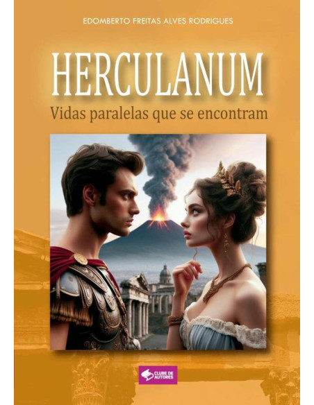 Herculanum:Vidas paralelas que se encontram