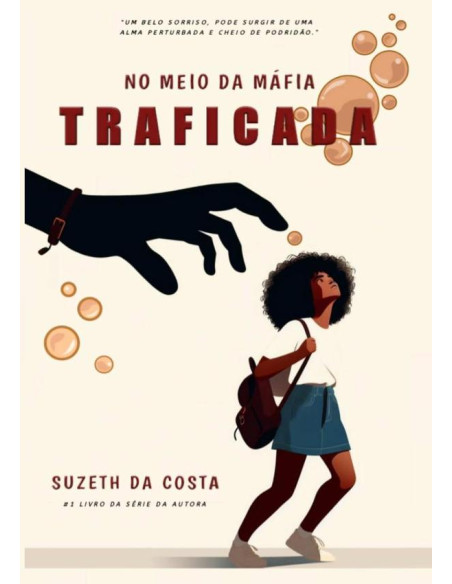 Traficada:No Meio Da Máfia